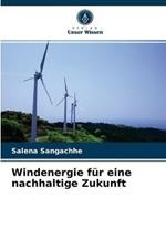 Windenergie fur eine nachhaltige Zukunft