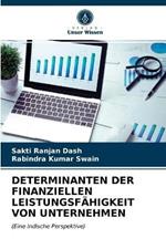 Determinanten Der Finanziellen Leistungsfahigkeit Von Unternehmen