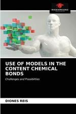 Use of Models in the Content Chemical Bonds