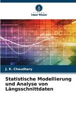 Statistische Modellierung und Analyse von Langsschnittdaten