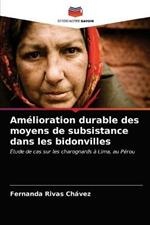 Amelioration durable des moyens de subsistance dans les bidonvilles