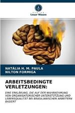 Arbeitsbedingte Verletzungen