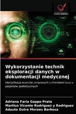 Wykorzystanie technik eksploracji danych w dokumentacji medycznej