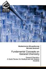 Fundamental Concepts on General Chemistry