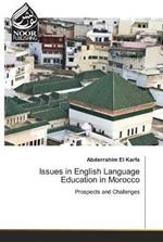 Issues in English Language Education in Morocco