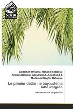 Le palmier dattier, le bayoud et la lutte integree