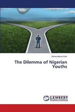 The Dilemma of Nigerian Youths