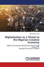 Digitalization as a Threat to the Nigerian Creative Economy