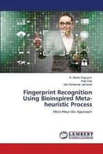 Fingerprint Recognition Using Bioinspired Meta-heuristic Process