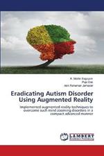 Eradicating Autism Disorder Using Augmented Reality