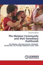 The Malakar Community and their hereditary livelihoods