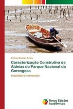 Caracterizacao Construtiva de Aldeias do Parque Nacional da Gorongosa