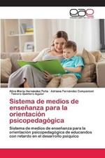 Sistema de medios de ensenanza para la orientacion psicopedagogica