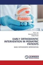 Early Orthodontic Intervention in Pediatric Patients