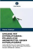 Umgang Mit Hyperlipidamie: Pflanzliche Arzneimittel Gegen Hyperlipidamie