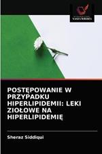 PostEpowanie W Przypadku Hiperlipidemii: Leki Ziolowe Na HiperlipidemiE