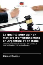 La qualite pour agir en matiere d'environnement en Argentine et en Italie