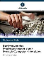 Bestimmung des Musikgeschmacks durch Mensch-Computer-Interaktion