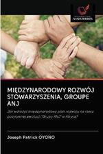 MiEdzynarodowy Rozwoj Stowarzyszenia, Groupe Anj