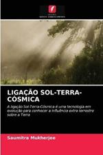 Ligacao Sol-Terra-Cosmica