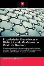 Propriedades Electronicas e Dielectricas do Grafeno e do Oxido de Grafeno
