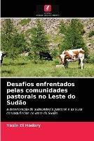 Desafios enfrentados pelas comunidades pastorais no Leste do Sudao