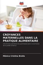 Croyances Maternelles Dans La Pratique Alimentaire