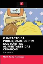 O Impacto Da Publicidade de Ptv Nos Habitos Alimentares Das Criancas