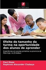 Efeito do tamanho da turma na oportunidade dos alunos de aprender