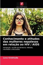 Conhecimento e atitudes das mulheres nepalesas em relacao ao HIV / AIDS