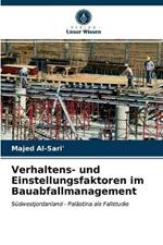 Verhaltens- und Einstellungsfaktoren im Bauabfallmanagement