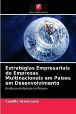 Estrategias Empresariais de Empresas Multinacionais em Paises em Desenvolvimento