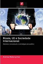 Russia, UE e Sociedade Internacional