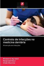 Controlo de infeccoes na medicina dentaria