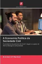 A Economia Politica da Sociedade Civil