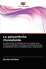 La polyarthrite rhumatoide