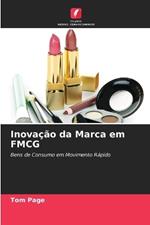 Inova??o da Marca em FMCG