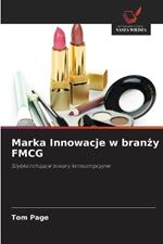 Marka Innowacje w branzy FMCG