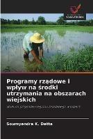 Programy rzadowe i wplyw na srodki utrzymania na obszarach wiejskich