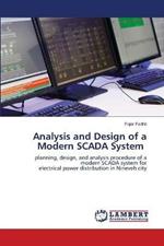 Analysis and Design of a Modern SCADA System