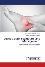 Ankle Sprain Evaluation and Management