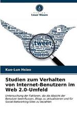 Studien zum Verhalten von Internet-Benutzern im Web 2.0-Umfeld