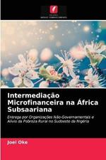 Intermediacao Microfinanceira na Africa Subsaariana