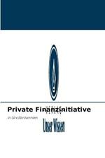 Private Finanzinitiative