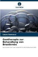 Gentherapie zur Behandlung von Brustkrebs