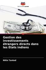 Gestion des investissements etrangers directs dans les Etats indiens