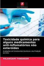 Toxicidade quimica para alguns medicamentos anti-inflamatorios nao esteroides