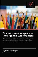 Dochodzenie w sprawie inteligencji wielorakich