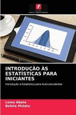 Introducao As Estatisticas Para Iniciantes