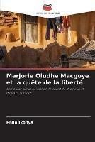 Marjorie Oludhe Macgoye et la quete de la liberte
